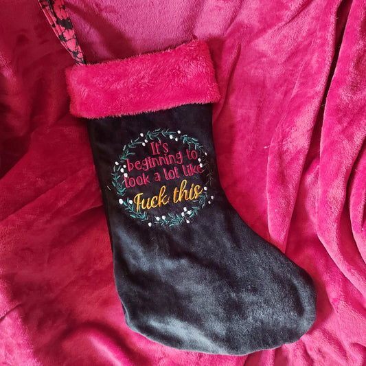 IT'S BEGINNING TO LOOK A LOT LIKE F*CK THIS STOCKING